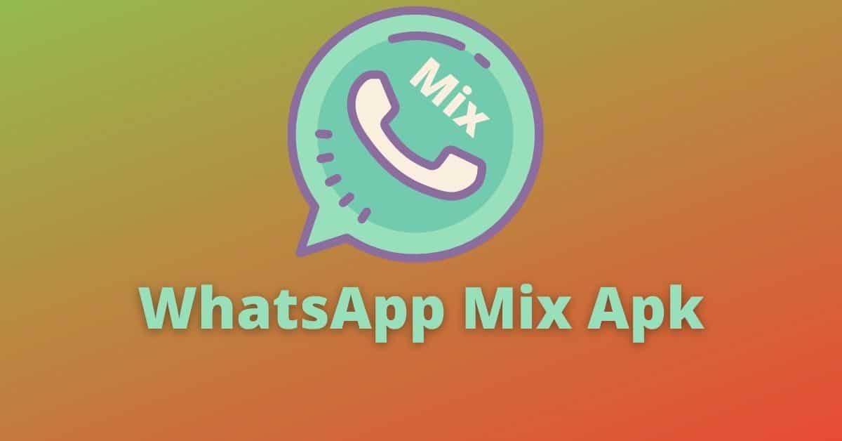 WhatsApp Mix APK