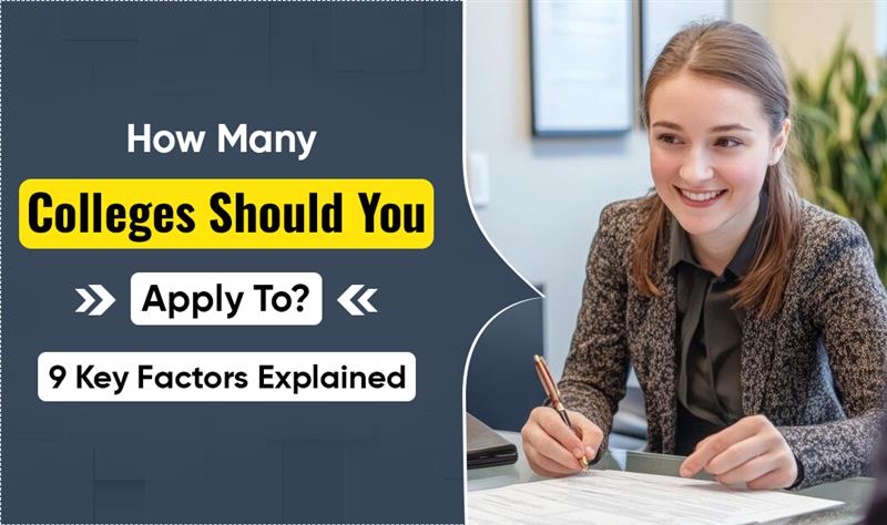 How Many Colleges Should You Apply To