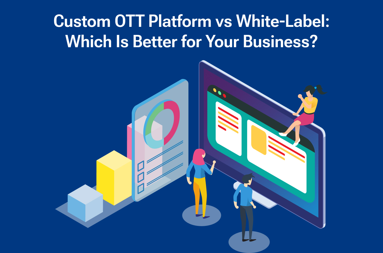 Custom OTT Platform